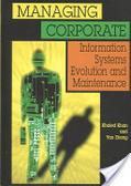 Managing corporate information systems evolution and maintenance